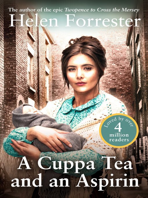 Title details for A Cuppa Tea and an Aspirin by Helen Forrester - Available